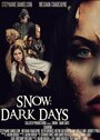 Snow: Dark Days