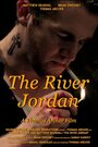 Смотреть «The River Jordan» онлайн фильм в хорошем качестве