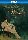 Смотреть «James McNeill Whistler and the Case for Beauty» онлайн фильм в хорошем качестве