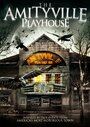 Смотреть «Amityville Playhouse» онлайн фильм в хорошем качестве