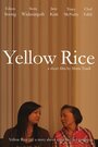 Смотреть «Yellow Rice» онлайн фильм в хорошем качестве