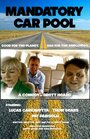 Mandatory Car Pool (2014) трейлер фильма в хорошем качестве 1080p