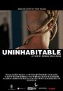 Смотреть «Uninhabitable» онлайн фильм в хорошем качестве