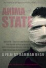 Anima State (2013) кадры фильма смотреть онлайн в хорошем качестве