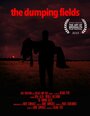 The Dumping Fields (2014) скачать бесплатно в хорошем качестве без регистрации и смс 1080p