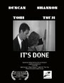 It's Done (2009) скачать бесплатно в хорошем качестве без регистрации и смс 1080p