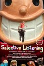 Selective Listening (2015) скачать бесплатно в хорошем качестве без регистрации и смс 1080p