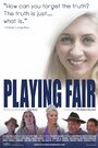 Playing Fair (2015) кадры фильма смотреть онлайн в хорошем качестве