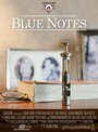 Blue Notes (2014) скачать бесплатно в хорошем качестве без регистрации и смс 1080p