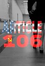 Article 106: An Interrogation (2013) скачать бесплатно в хорошем качестве без регистрации и смс 1080p