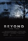 Beyond the Tree (2014) трейлер фильма в хорошем качестве 1080p