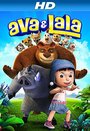 Ava & Lala (2014) трейлер фильма в хорошем качестве 1080p