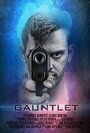 Gauntlet (2014) трейлер фильма в хорошем качестве 1080p