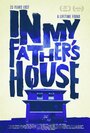 In My Father's House (2015) трейлер фильма в хорошем качестве 1080p