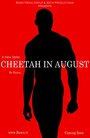 Cheetah in August (2015) трейлер фильма в хорошем качестве 1080p