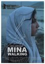 Mina Walking (2015) скачать бесплатно в хорошем качестве без регистрации и смс 1080p