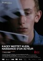 Смотреть «Kacey Mottet Klein, Naissance d'un acteur» онлайн фильм в хорошем качестве