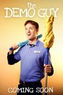 The Demo Guy (2015) кадры фильма смотреть онлайн в хорошем качестве