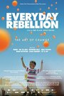 Everyday Rebellion (2013) скачать бесплатно в хорошем качестве без регистрации и смс 1080p