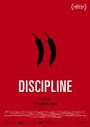 Discipline (2014) скачать бесплатно в хорошем качестве без регистрации и смс 1080p