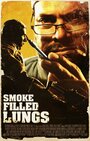 Smoke Filled Lungs (2016) трейлер фильма в хорошем качестве 1080p