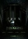 Phrogging (2014) скачать бесплатно в хорошем качестве без регистрации и смс 1080p