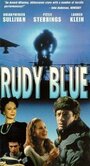 Rudy Blue (1999) кадры фильма смотреть онлайн в хорошем качестве