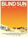 Смотреть «Blind Sun» онлайн фильм в хорошем качестве