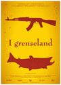 I grenseland (2015) кадры фильма смотреть онлайн в хорошем качестве