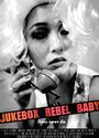 Смотреть «Jukebox Rebel Baby» онлайн фильм в хорошем качестве