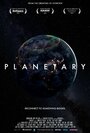 Смотреть «Planetary» онлайн фильм в хорошем качестве