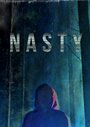 Nasty (2015) кадры фильма смотреть онлайн в хорошем качестве