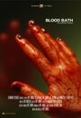 Смотреть «Blood Bath» онлайн фильм в хорошем качестве