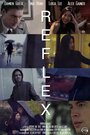 Смотреть «Reflex» онлайн фильм в хорошем качестве