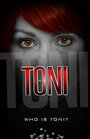 Toni (2015) трейлер фильма в хорошем качестве 1080p