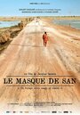 Le Masque de San (2015) трейлер фильма в хорошем качестве 1080p