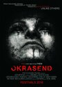 Okrasend (2015) кадры фильма смотреть онлайн в хорошем качестве