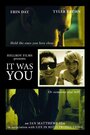 It Was You (2015) кадры фильма смотреть онлайн в хорошем качестве