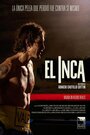 Смотреть «El Inca» онлайн фильм в хорошем качестве