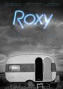 Roxy (2015) трейлер фильма в хорошем качестве 1080p