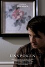 Unspoken (2015) трейлер фильма в хорошем качестве 1080p