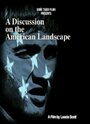 A Discussion on the American Landscape