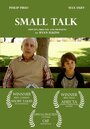 Смотреть «Small Talk» онлайн фильм в хорошем качестве