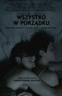 Wszystko w porzadku (2015) трейлер фильма в хорошем качестве 1080p