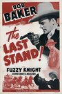 The Last Stand (1938) скачать бесплатно в хорошем качестве без регистрации и смс 1080p