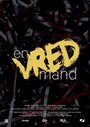 En Vred Mand (2015) скачать бесплатно в хорошем качестве без регистрации и смс 1080p