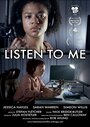 Смотреть «Listen To Me» онлайн фильм в хорошем качестве