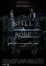 Still a Rose (2015) трейлер фильма в хорошем качестве 1080p