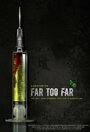 Far Too Far (2015) трейлер фильма в хорошем качестве 1080p