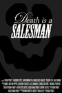 Смотреть «Death Is a Salesman» онлайн фильм в хорошем качестве